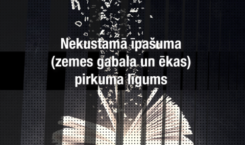 Nekustamā īpašuma (zemes gabala un ēkas) pirkuma līgums